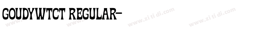 goudywtct regular字体转换 goudywtct regular字体转换